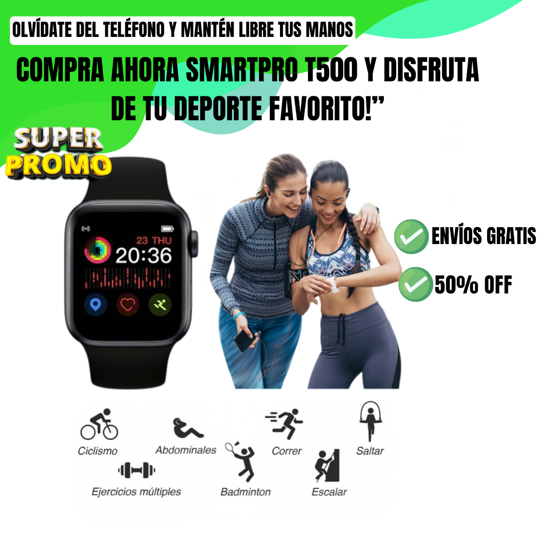 SmartPro T500™  - Todo el control en tu muñeca